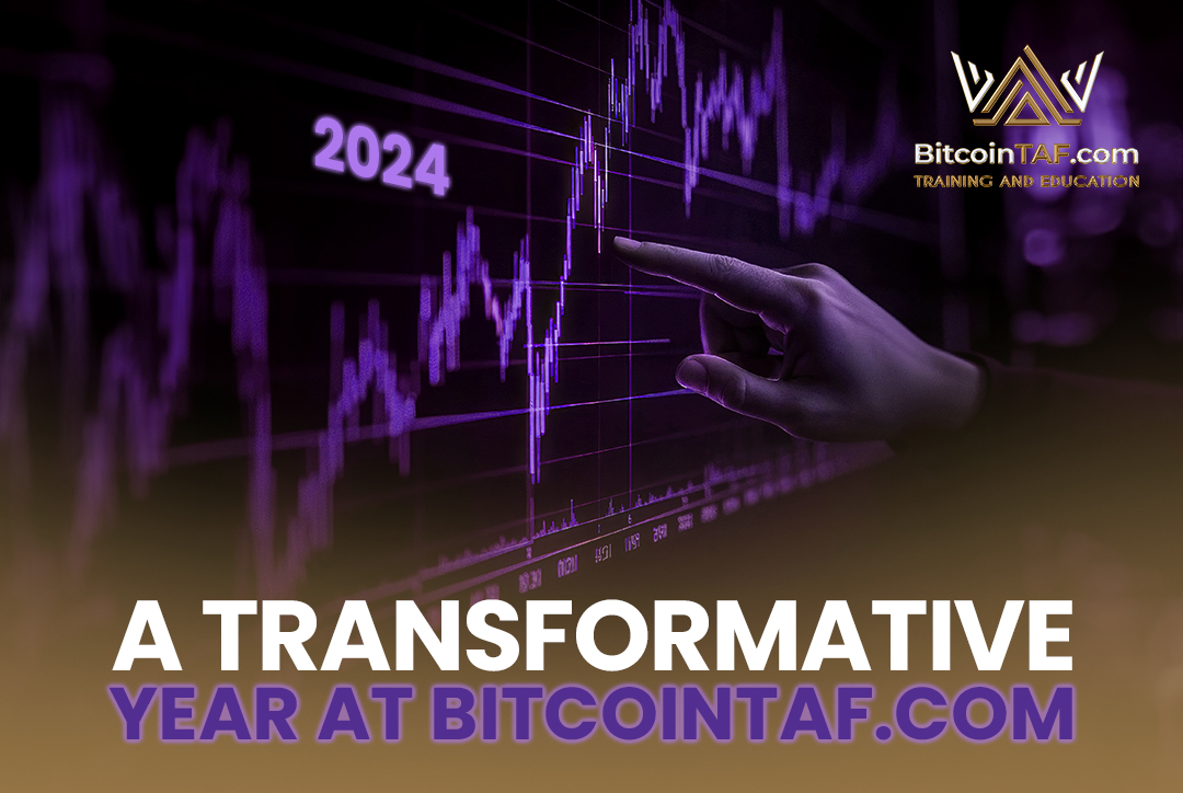 2024 Year-End Review: A Transformative Year at BitcoinTAF.com